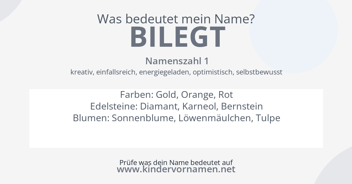 Was bedeutet der Name Bilegt?
