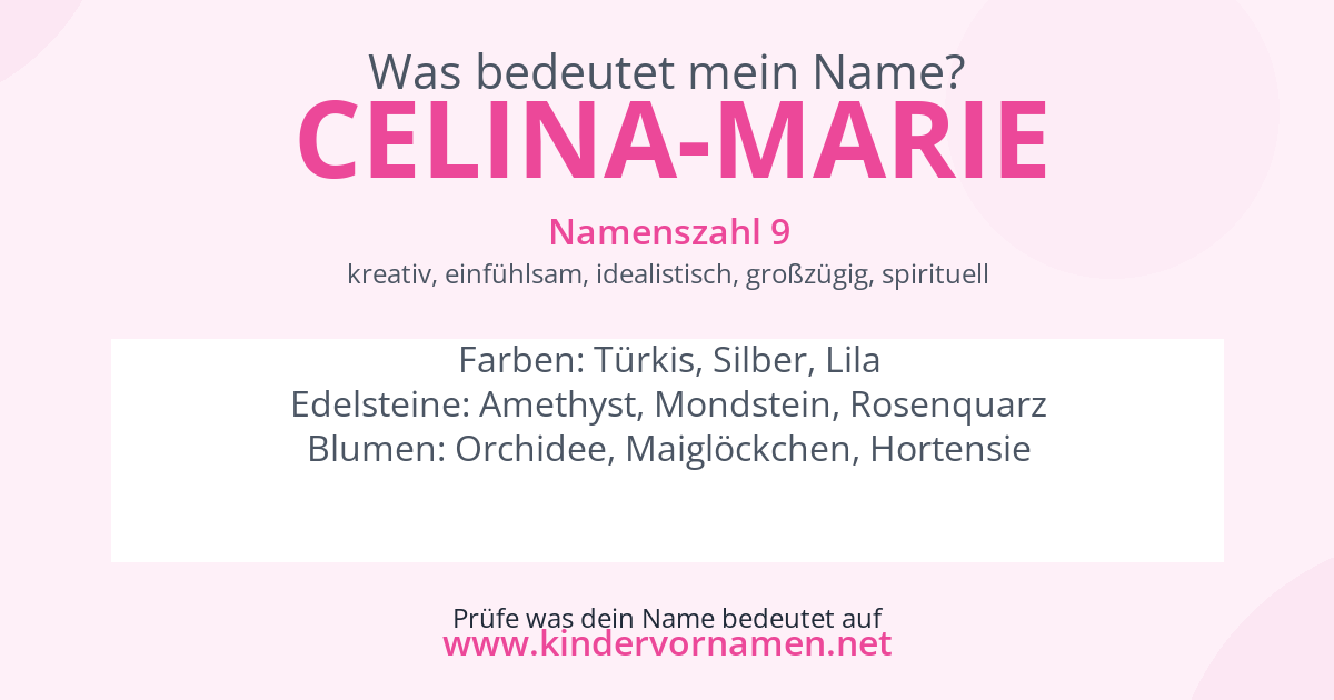 Was bedeutet der Name Celina-Marie?