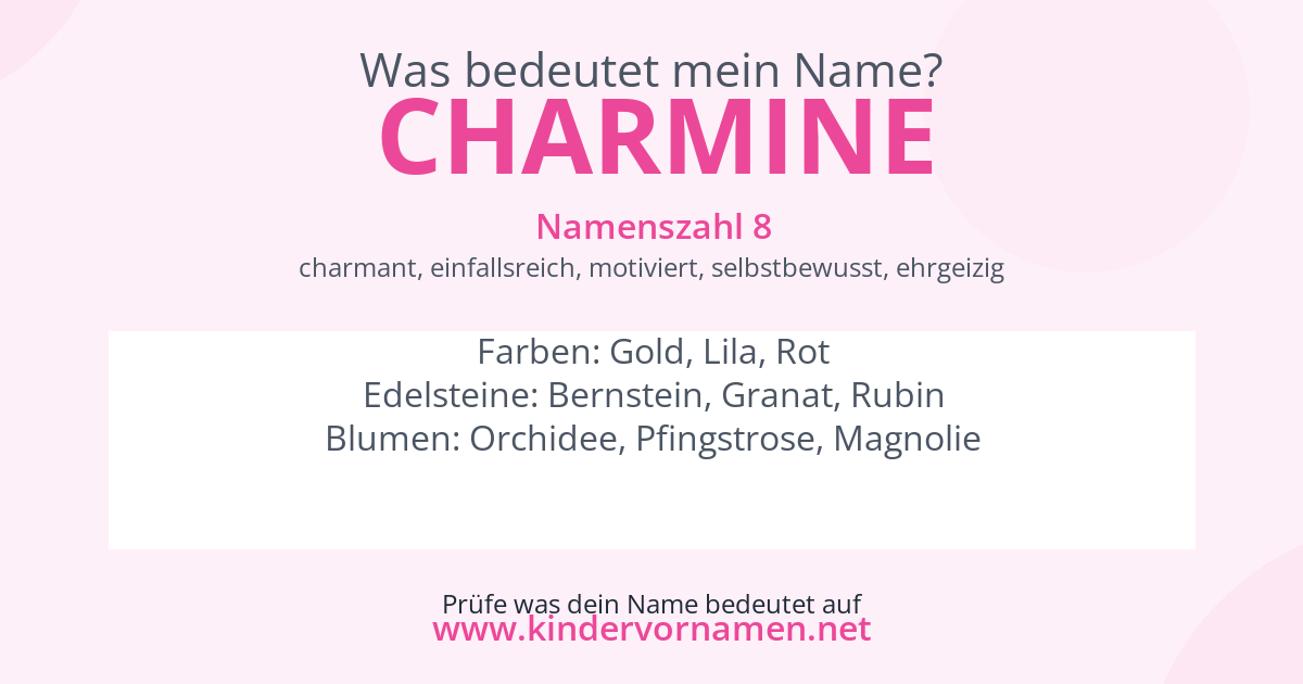 Was bedeutet der Name Charmine?