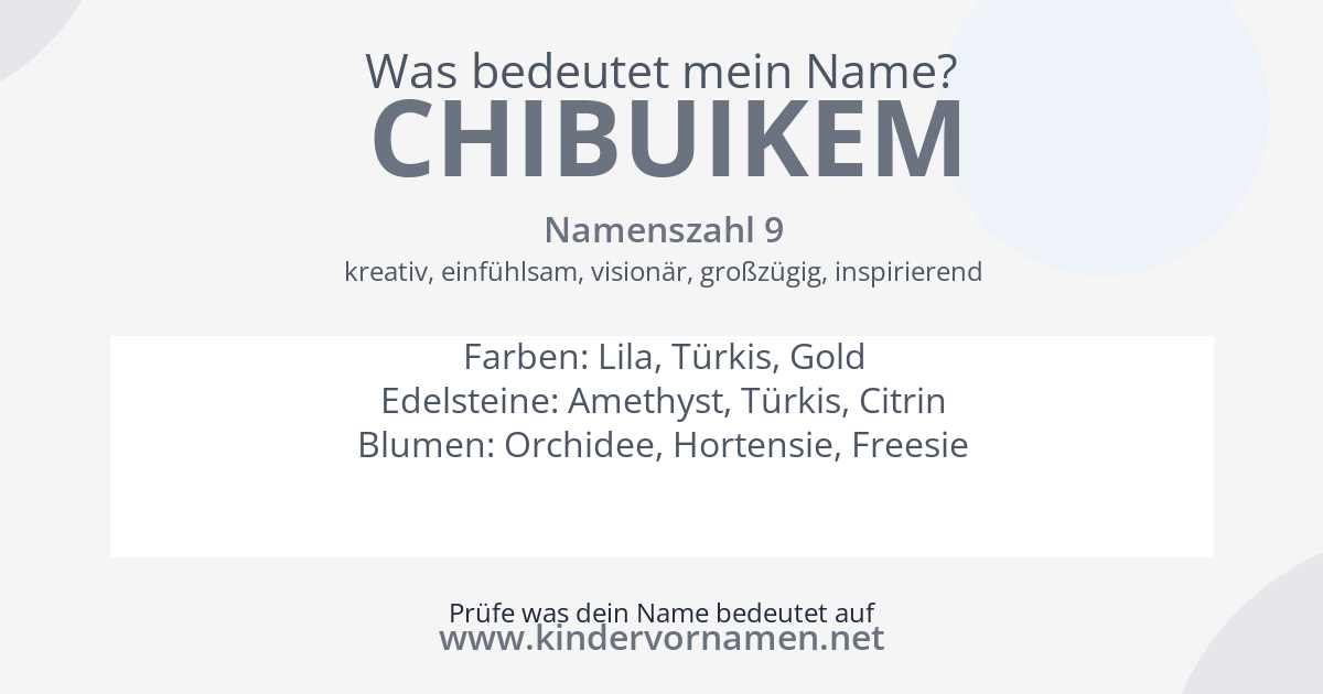 Was bedeutet der Name Chibuikem?