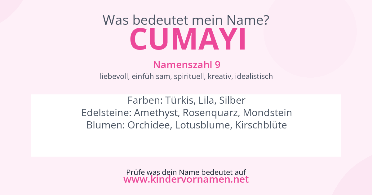 Was bedeutet der Name Cumayi?