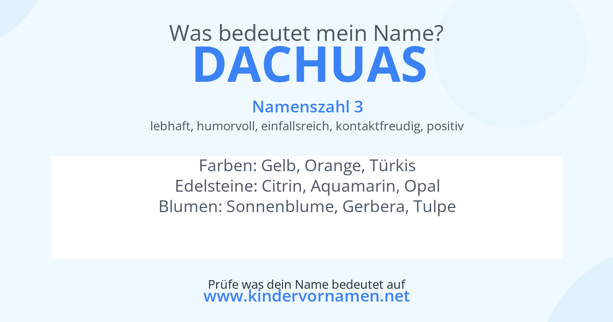 Was bedeutet der Name Dachuas?