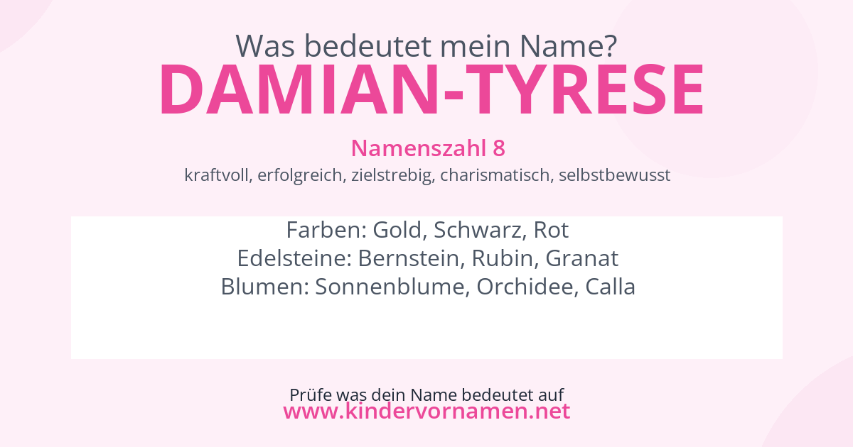 Was bedeutet der Name Damian-Tyrese?