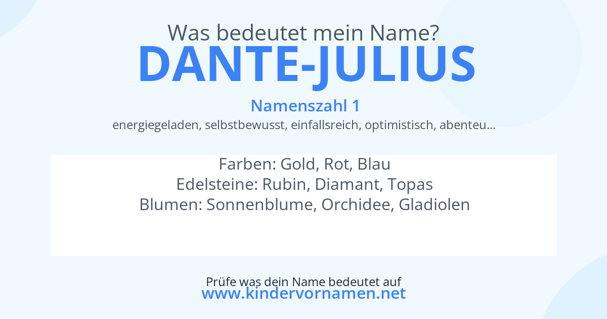 Was bedeutet der Name Dante-Julius?