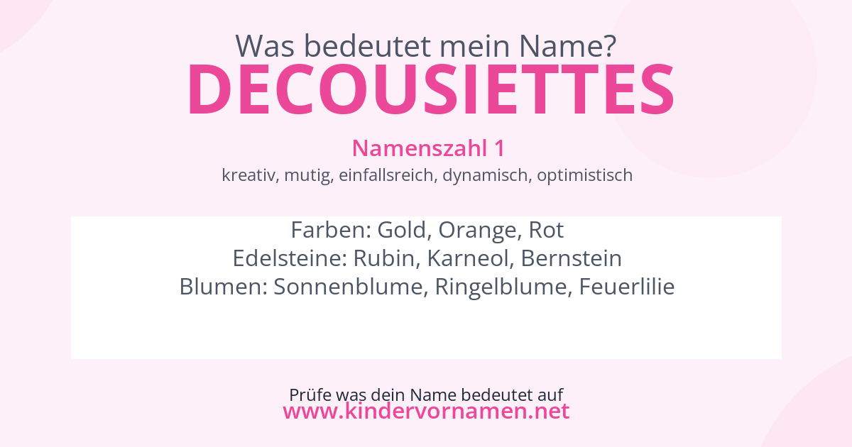 Was bedeutet der Name Decousiettes?