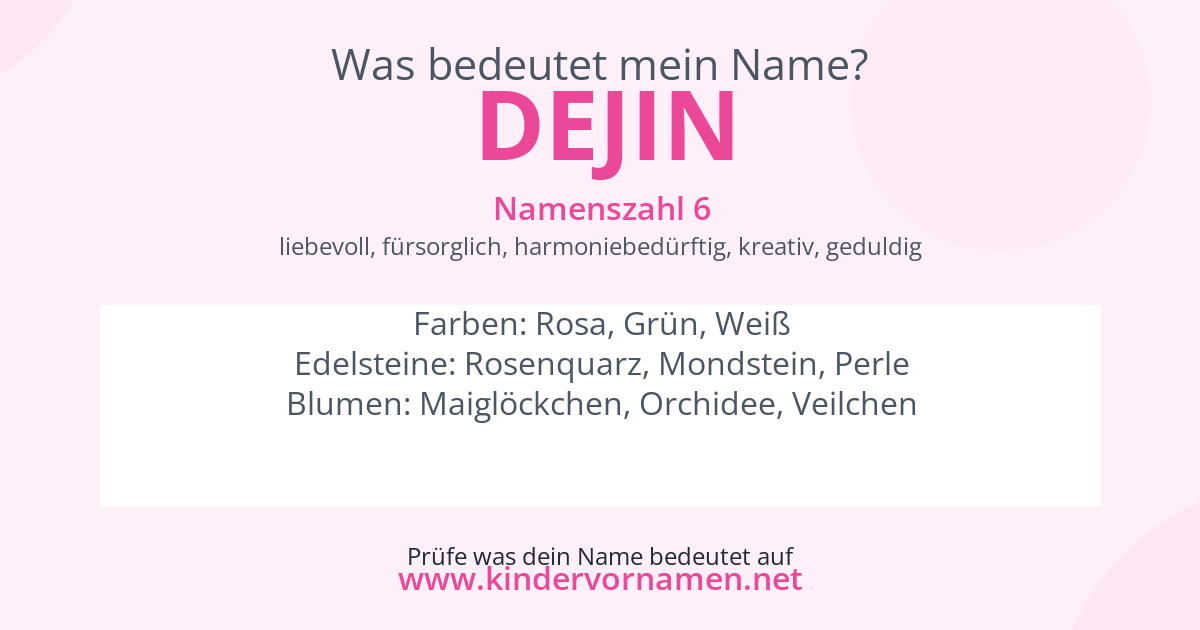 Was bedeutet der Name Dejin?