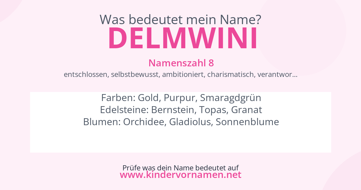 Was bedeutet der Name Delmwini?