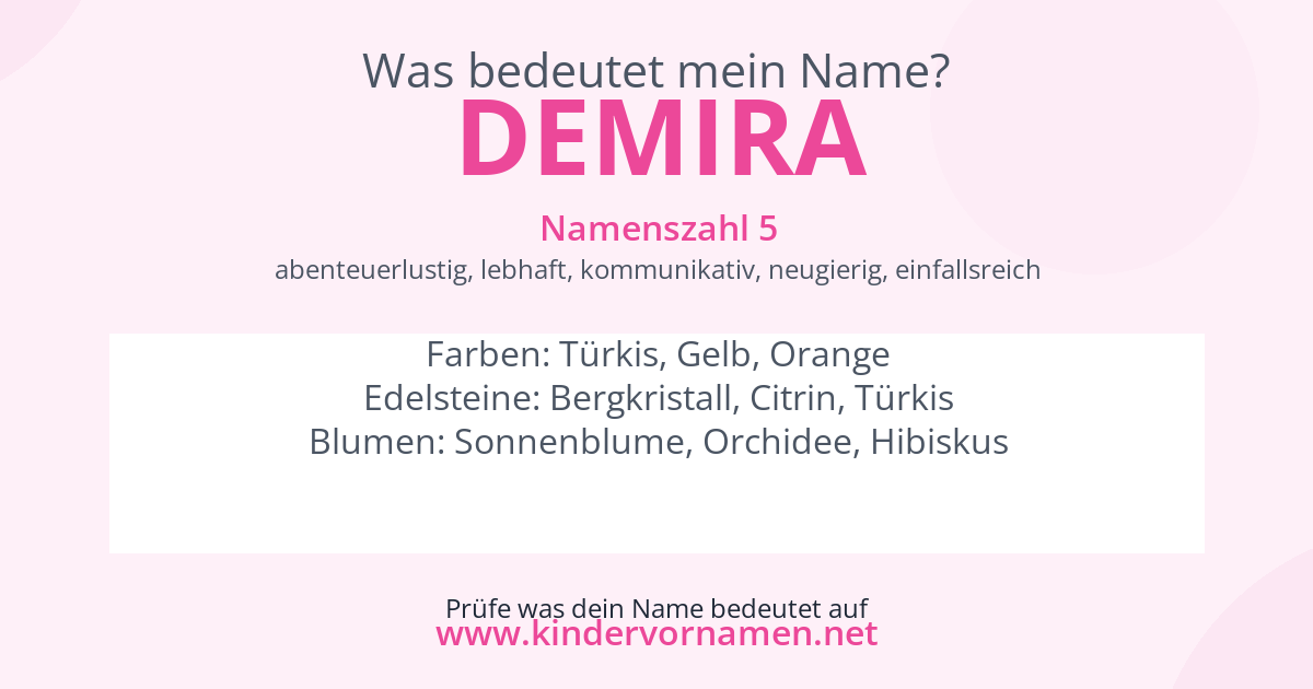 Was bedeutet der Name Demira?
