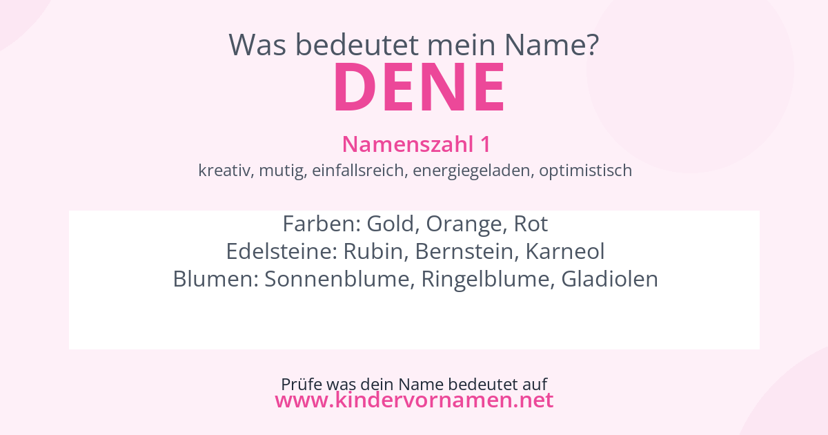 Was bedeutet der Name Dene?