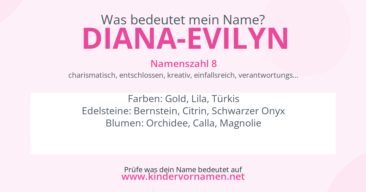 Was bedeutet der Name Diana-Evilyn?