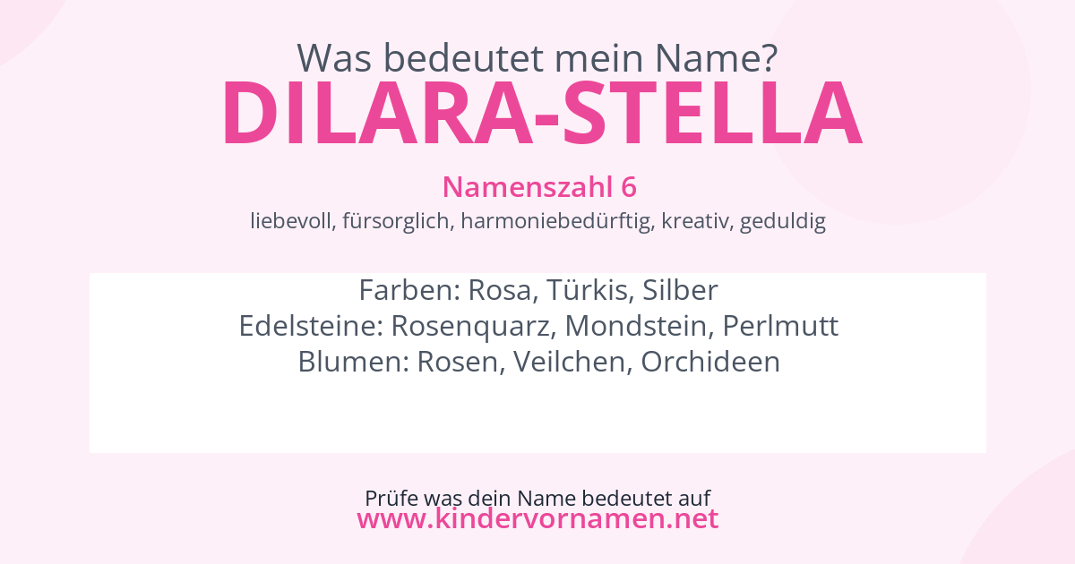 Was bedeutet der Name Dilara-Stella?