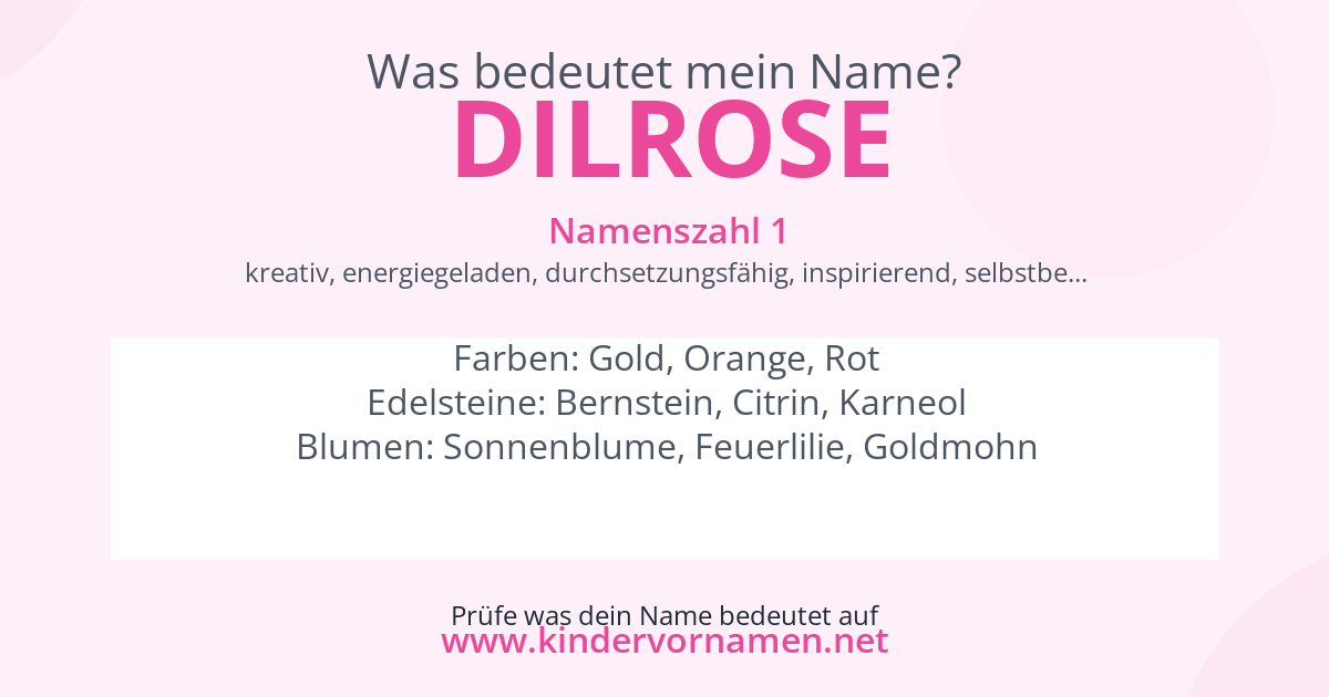 Was bedeutet der Name Dilrose?