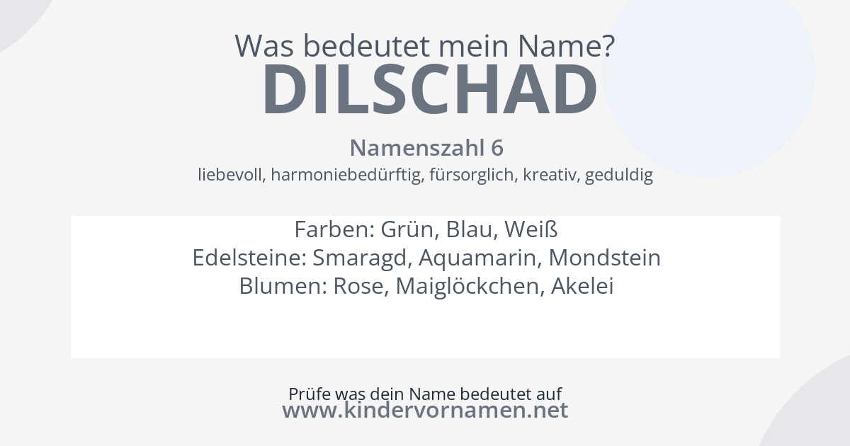 Was bedeutet der Name Dilschad?