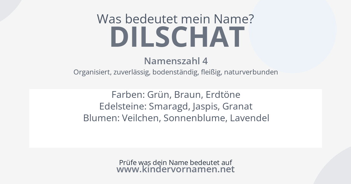Was bedeutet der Name Dilschat?