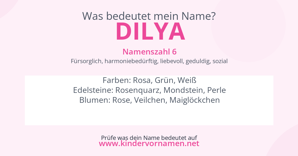 Was bedeutet der Name Dilya?