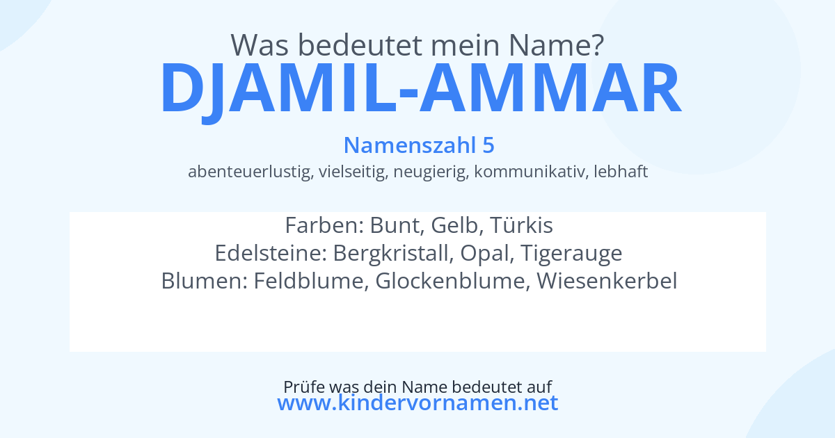 Was bedeutet der Name Djamil-Ammar?