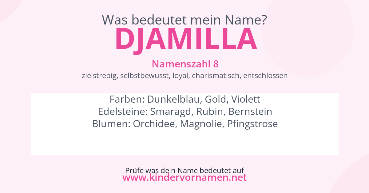 Was bedeutet der Name Djamilla?