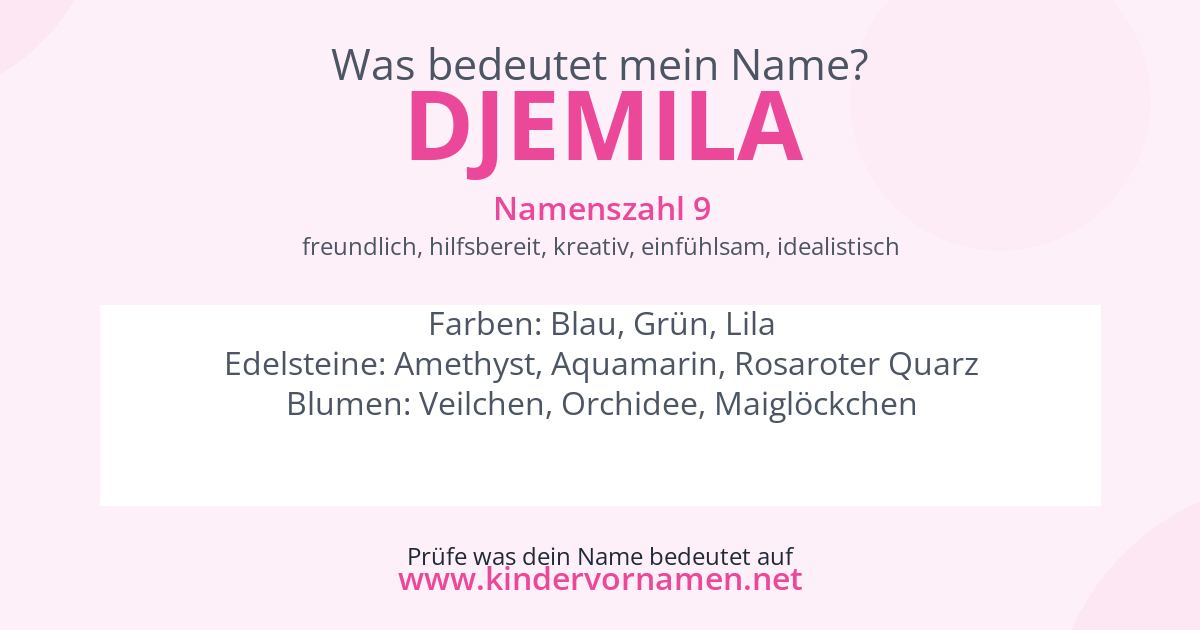 Was bedeutet der Name Djemila?
