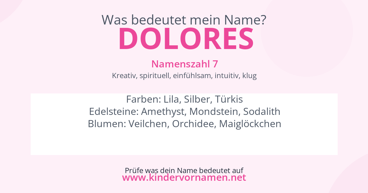 Was bedeutet der Name Dolores?