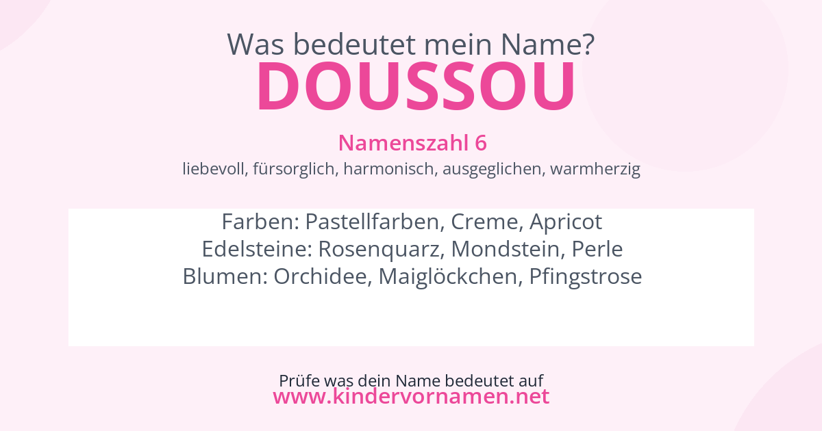 Was bedeutet der Name Doussou?