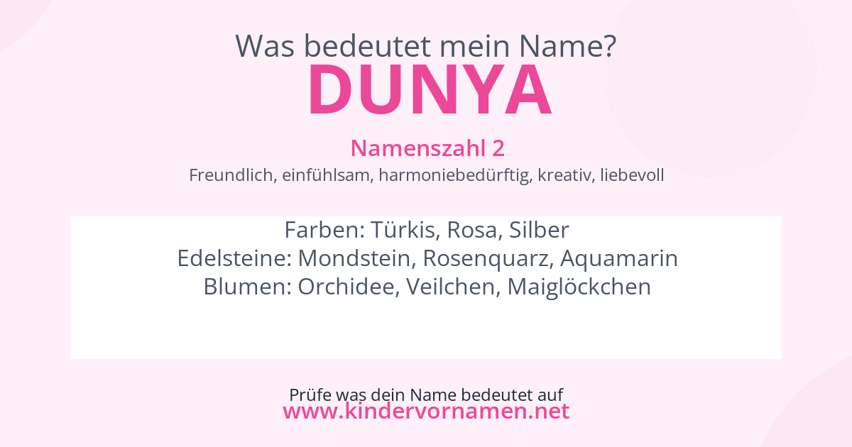 Was bedeutet der Name Dunya?