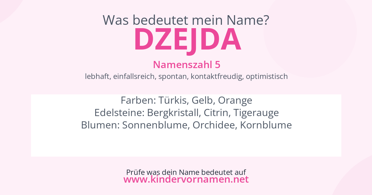 Was bedeutet der Name Dzejda?