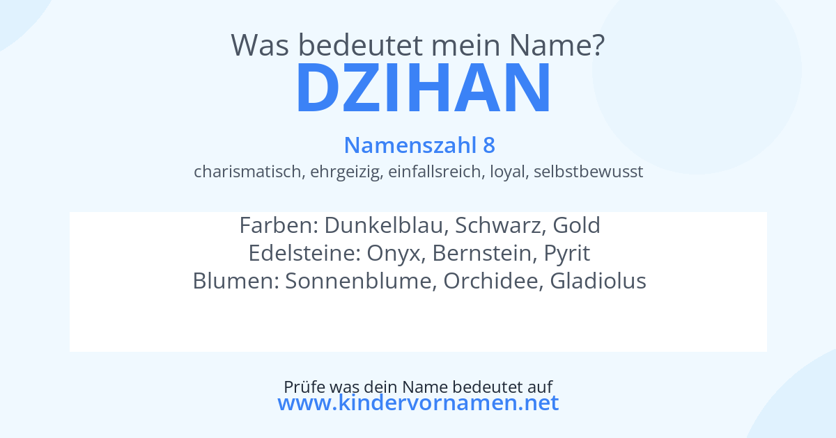 Was bedeutet der Name Dzihan?