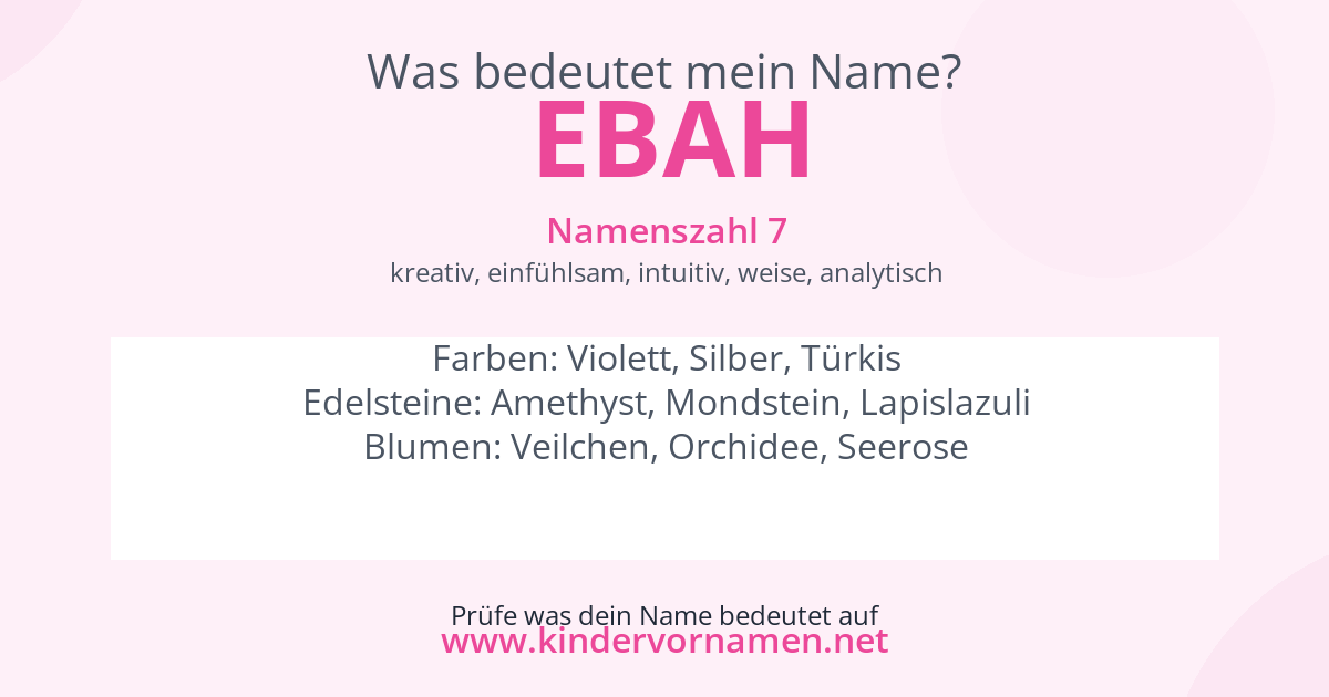 Was bedeutet der Name Ebah?