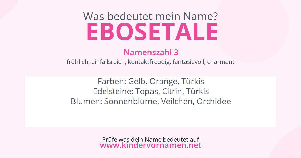 Was bedeutet der Name Ebosetale?