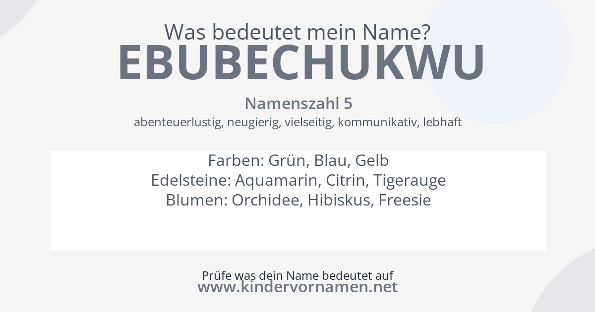 Was bedeutet der Name Ebubechukwu?