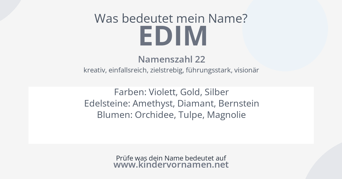 Was bedeutet der Name Edim?