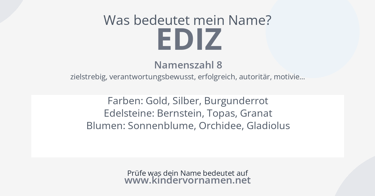 Was bedeutet der Name Ediz?