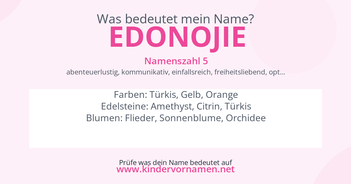 Was bedeutet der Name Edonojie?
