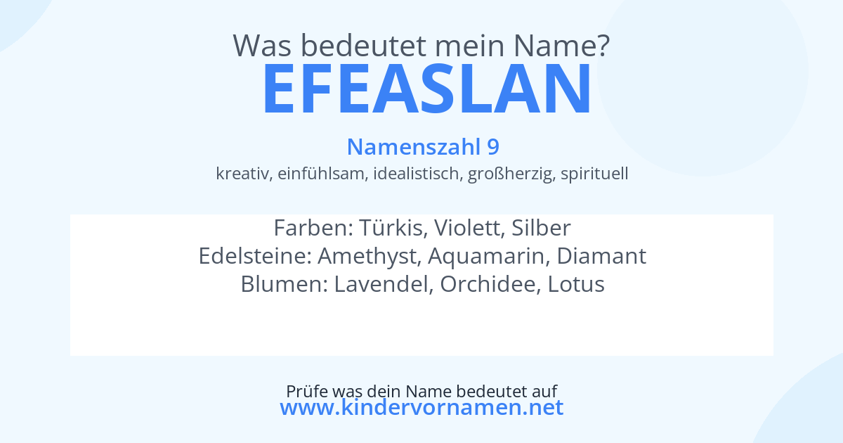 Was bedeutet der Name Efeaslan?