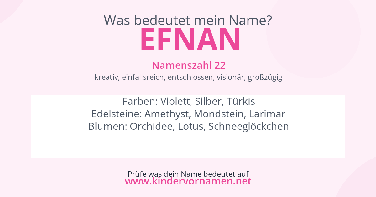Was bedeutet der Name Efnan?