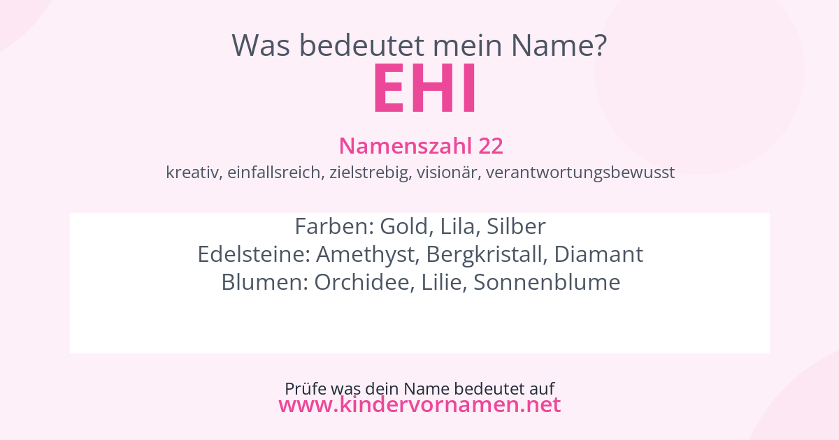 Was bedeutet der Name Ehi?