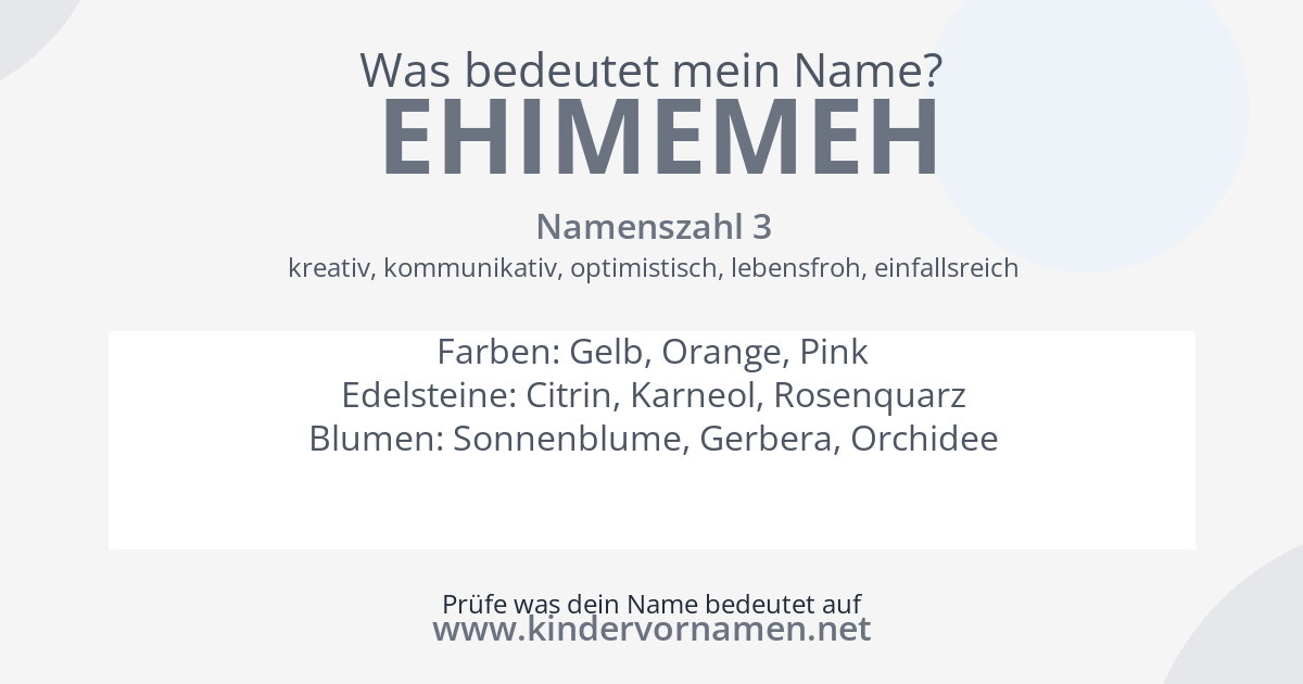 Was bedeutet der Name Ehimemeh?