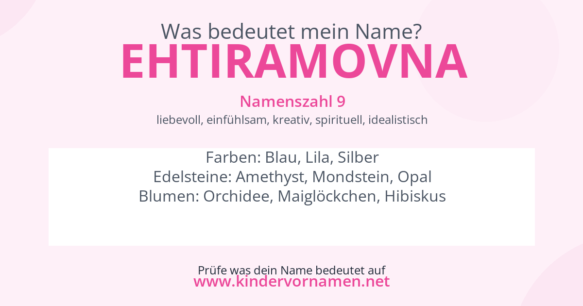 Was bedeutet der Name Ehtiramovna?