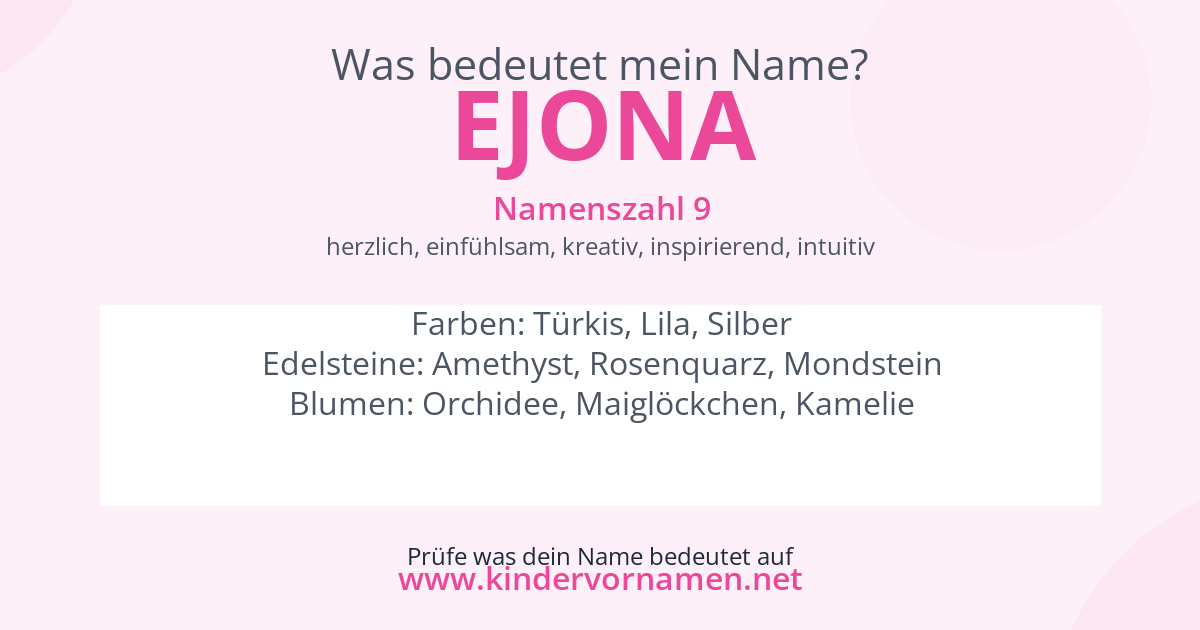 Was bedeutet der Name Ejona?