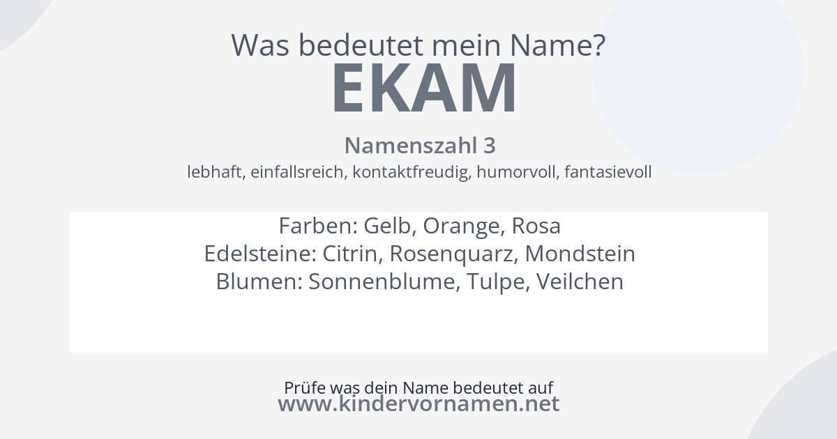 Was bedeutet der Name Ekam?