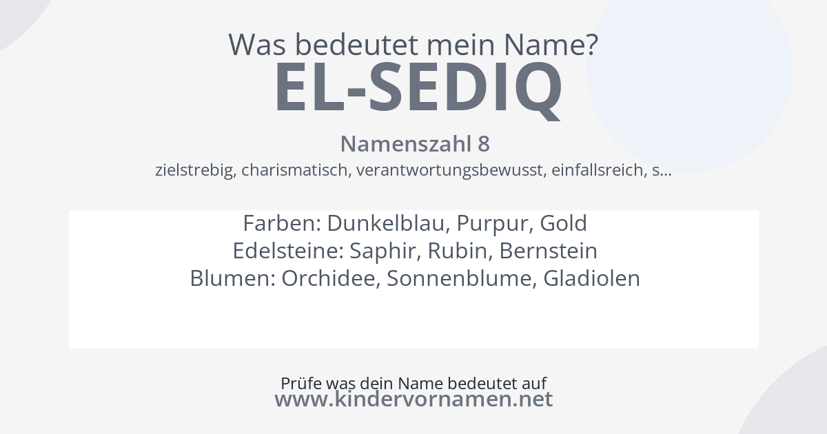 Was bedeutet der Name El-Sediq?