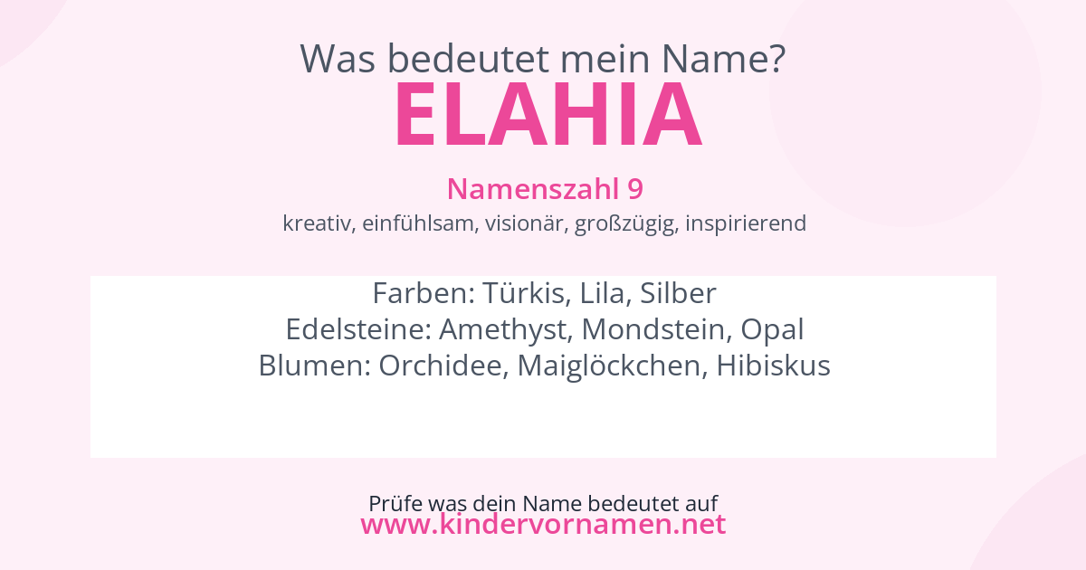 Was bedeutet der Name Elahia?