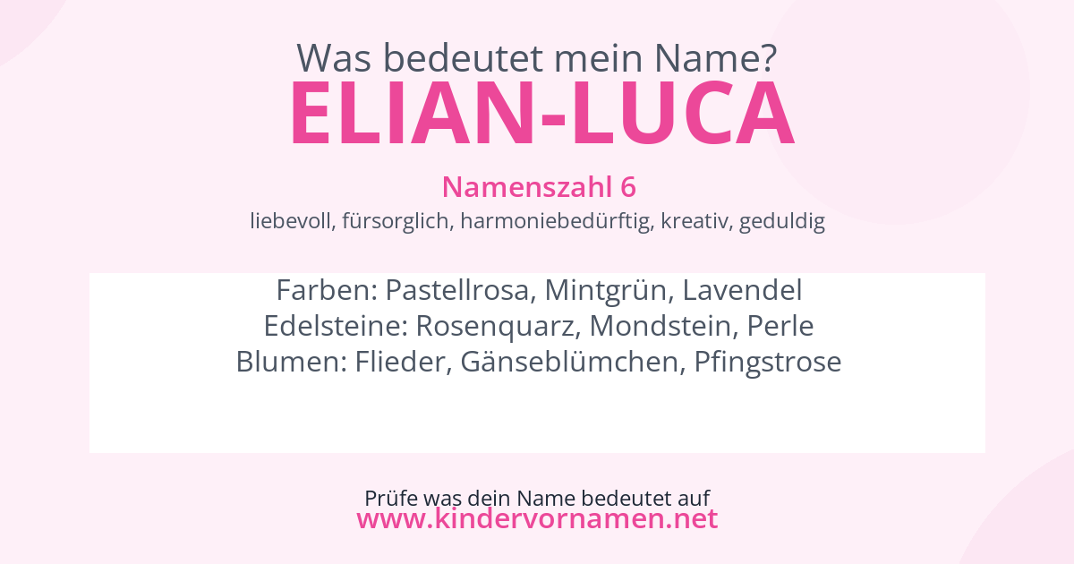 Was bedeutet der Name Elian-Luca?