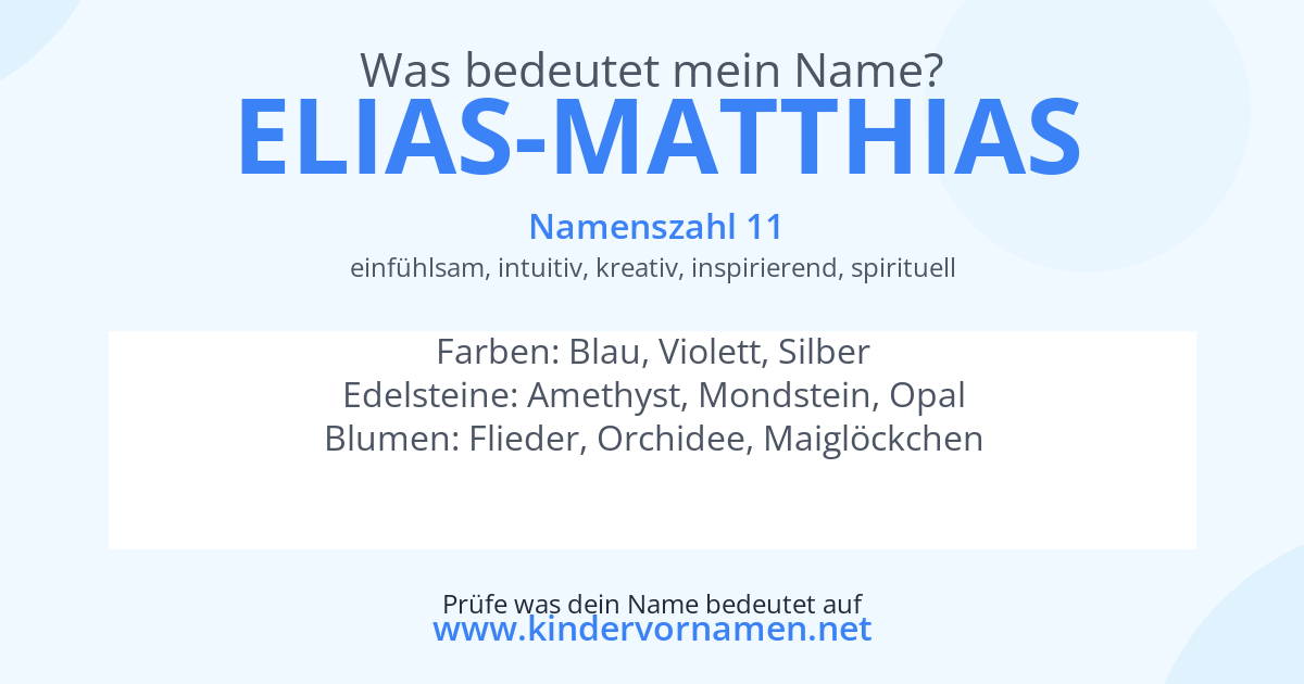 Was bedeutet der Name Elias-Matthias?
