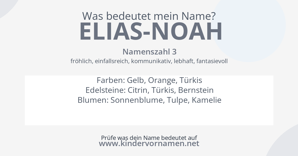 Was bedeutet der Name Elias-Noah?