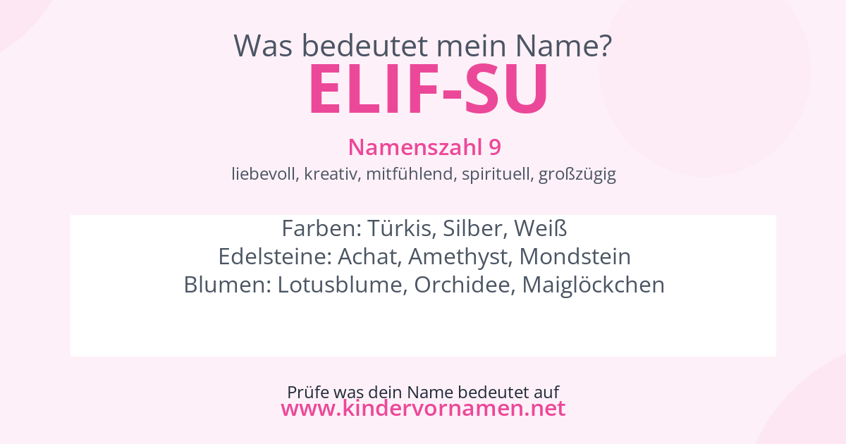 Was bedeutet der Name Elif-Su?