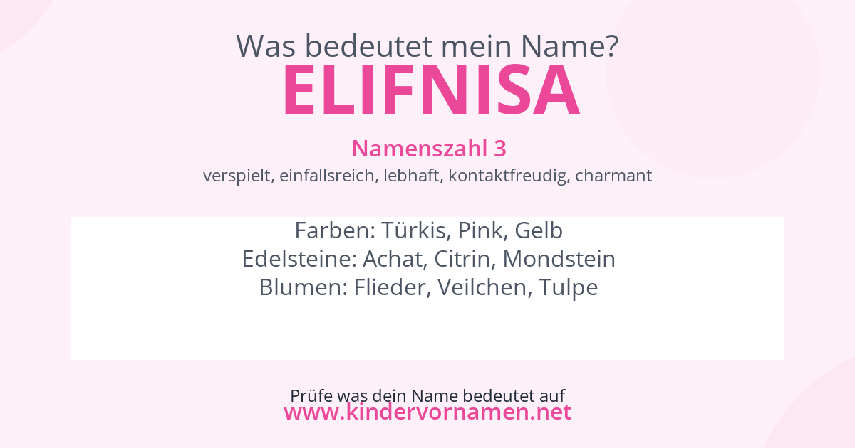 Was bedeutet der Name Elifnisa?