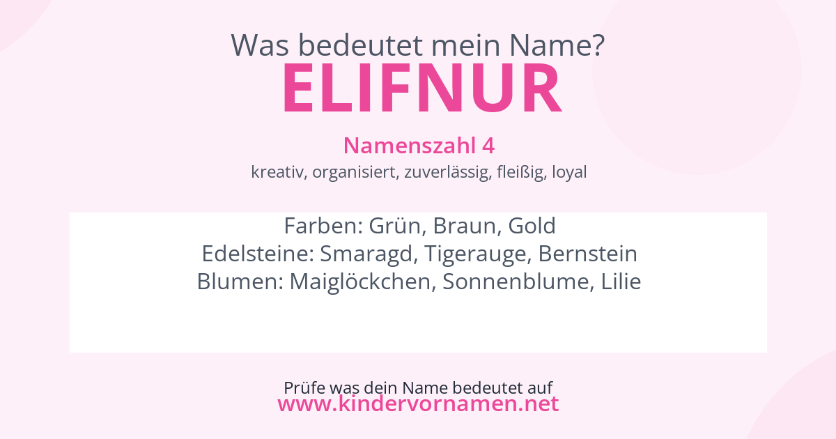 Was bedeutet der Name Elifnur?