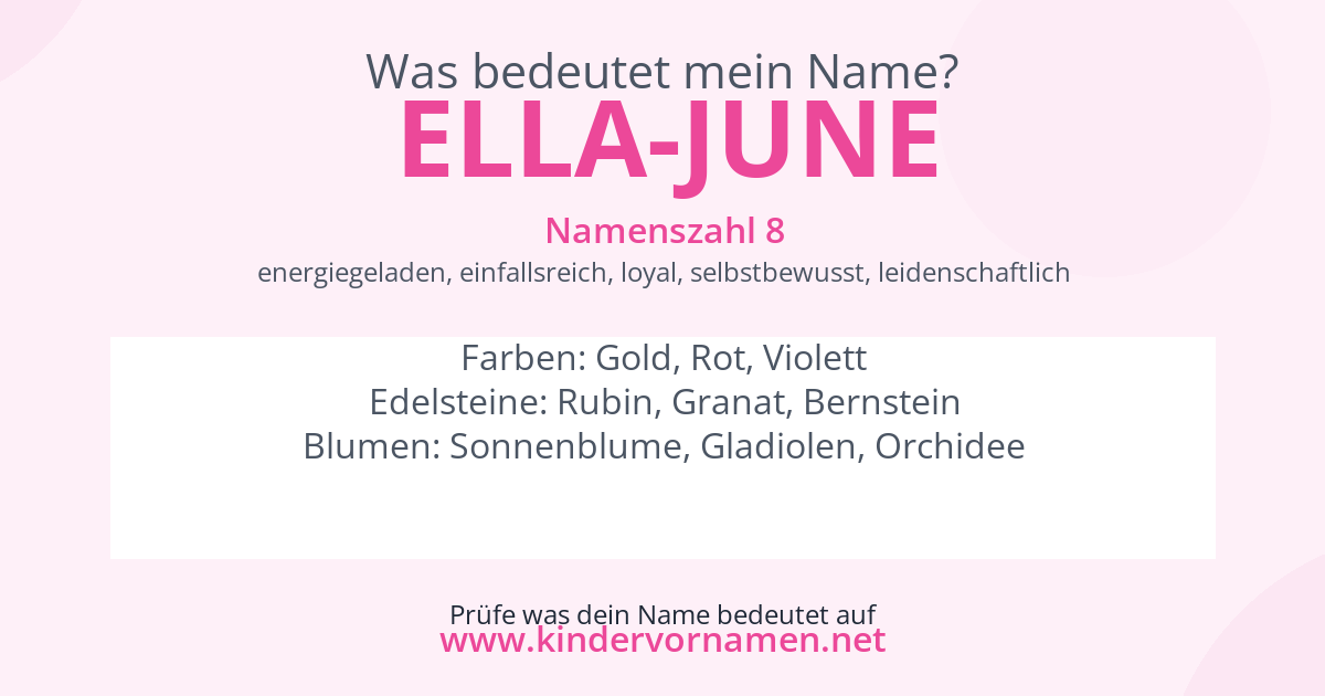 Was bedeutet der Name Ella-June?