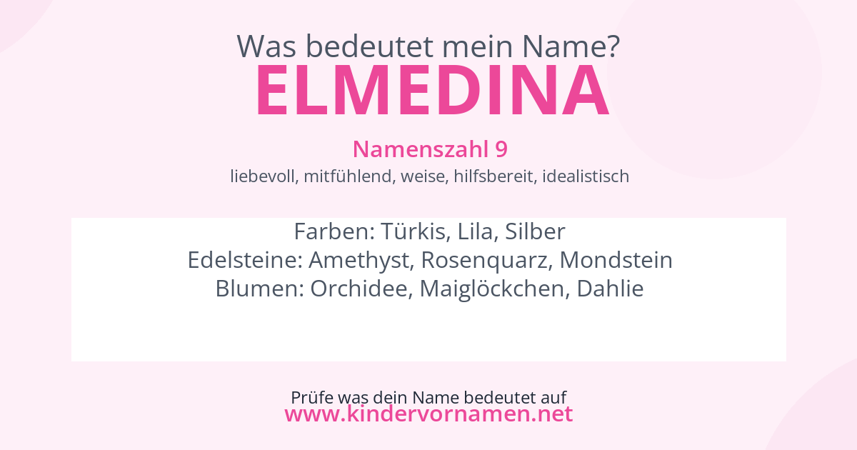 Was bedeutet der Name Elmedina?